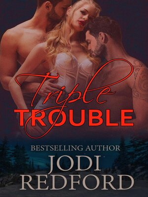 cover image of Triple Trouble